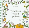 Tymoteusz wśród ptaków + CD Wilkowski Jan