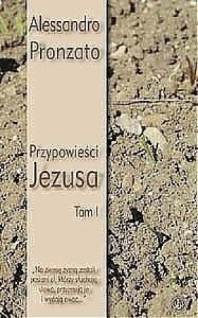 Przypowieści Jezusa T.1 - Alessandro Pronzato