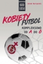 Kobiety i futbol - Jared Burzynski