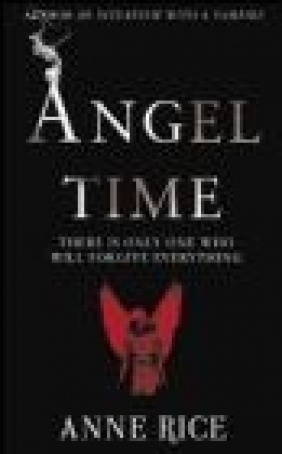 Angel Time Anne Rice