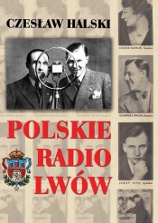 Polskie Radio Lwów - Halski Czesław
