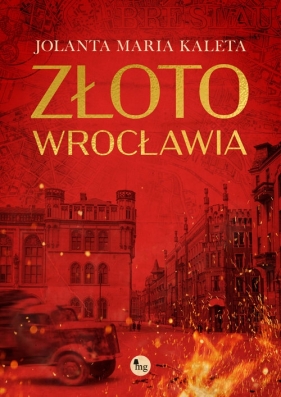 Złoto Wrocławia - Jolanta Maria Kaleta