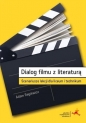 Dialog filmu z literaturą. Scenariusze lekcji - Adam Regiewicz