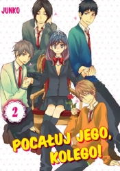 Pocałuj jego, kolego! #02 - Junko