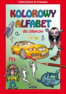 Kolorowy alfabet dla chłopców - Guzowska Beata, Tonder Krzysztof<br />