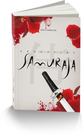 Krucyfiks Samuraja - Rino Cammilleri