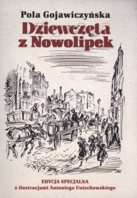Dziewczęta z Nowolipek - Gojawiczyńska Pola