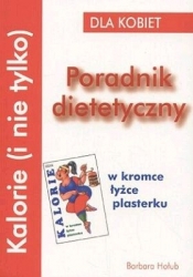 Poradnik dietetyczny w kromce łyżce plasterku Dla kobiet