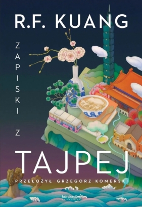 Zapiski z Tajpej - Rebecca F. Kuang