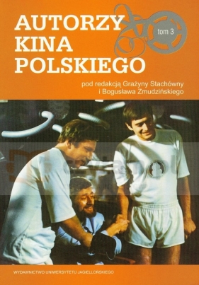 Autorzy kina polskiego t.3 - <br />