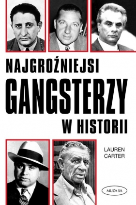 Najgroźniejsi gangsterzy w historii - Carter Lauren