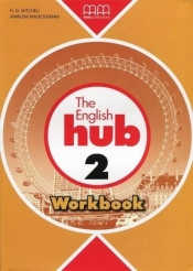 The English Hub 2 WB - H. Q. Mitchell, Marileni Malkogianni