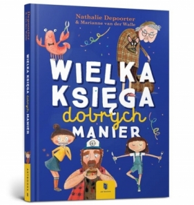 Wielka księga dobrych manier - Nathalie Depoorter