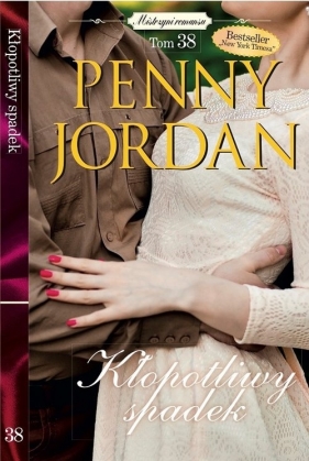 Mistrzyni Romansu Tom 38 Kłopotliwy spadek - Penny Jordan