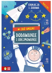 Już umiem! Dodawanie i odejmowanie