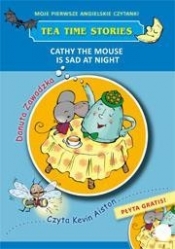 Cathy the mouse is sad at night. Moje pierwsze angielskie czytanki + CD - Danuta Zawadzka