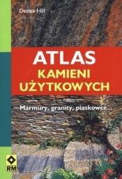 Atlas kamieni użytkowych - Detlev Hill