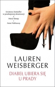 Diabeł ubiera się u Prady - Lauren Weisberger