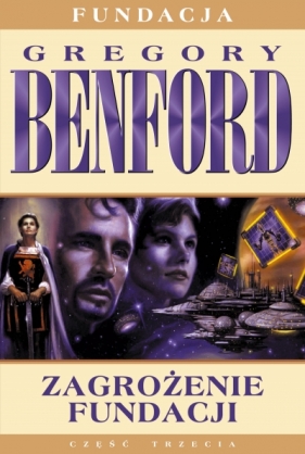 Zagrożenie Fundacji - Gregory Benford