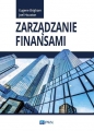 Zarządzanie finansami - Eugene Brigham, Joel Houston