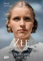 Złe. Kobiety w służbie III Rzeszy - Marek Łuszczyna