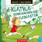 Antoś i jego banda. Klątwa szmaragdowego flamastra. Seria detektywistyczna - Łukasz Olszacki
