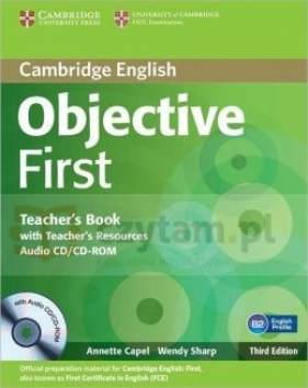 Objective First 3ed TB with Teacher's Resources Audio CD/CD-ROM - Capel Annette, Wendy Sharp