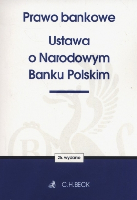 Prawo bankowe Ustawa o Narodowym Banku Polskim