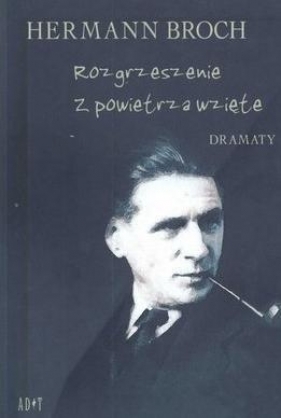 Rozgrzeszenie z powietrza wzięte - Broch Hermann