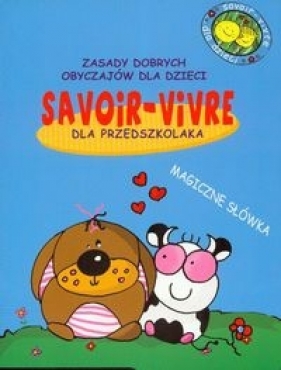 Savoir-Vivre. Magiczne słówka