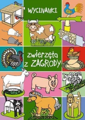 ZWIERZĘTA Z ZAGRODY WYCINANKI - Joanna Kiercz