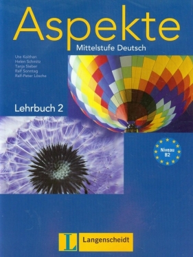 Aspekte 2 Niveau B2 Lehrbuch - Koithan Ute, Schmitz Helen, Sieber Tanja