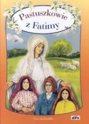 Pastuszkowie z Fatimy - Ewa Stadtmüller