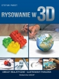 Rysowanie w 3D. Obrazy realistyczne - Ilustrowany poradnik - Stefan Pabst