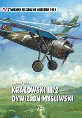 Krakowski III/2 Dywizjon Myśliwski - Łukasz Łydżba