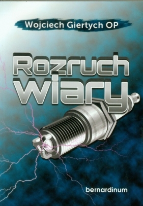 Rozruch wiary - Giertych Wojciech