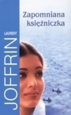 Zapomniana księżniczka - Joffrin Laurent