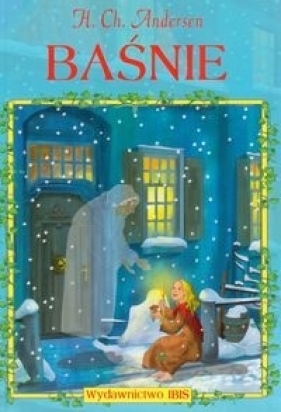 Baśnie - Hans Christian Andersen