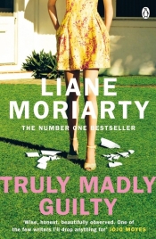 Truly Madly Guilty - Moriarty Liane