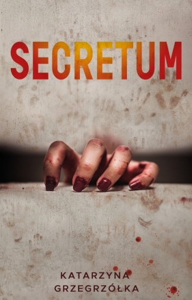 Secretum - Katarzyna Grzegrzółka