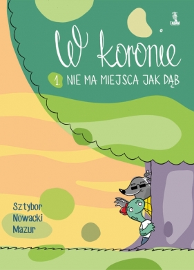 W koronie - Piotr Nowacki, Łukasz Mazur, Bartosz Sztybor