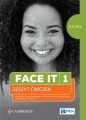 Face it 1. A2+/B1. Język angielski dla liceów i techników. Zeszyt ćwiczeń - Katarzyna Nicholls, James Styring, Nicholas Tims, Dorota Giżyńska