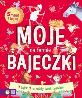 Moje bajeczki. Na farmie