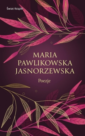 Poezje Pawlikowska-Jasnorzewska - Pawlikowska-Jasnorzewska Maria