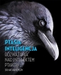 Ptasia inteligencja Rozważania nad intelektem ptaków - Nathan Emery
