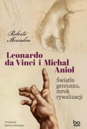Leonardo da Vinci i Michał Anioł - Roberto Mercadini