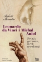 Leonardo da Vinci i Michał Anioł - Roberto Mercadini