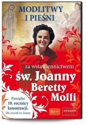 Modlitwy i pieśni za wstawiennictwem św. Joanny Beretty Molli - 2014