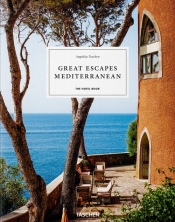Great Escapes Mediterranean. The Hotel Book. - Taschen Angelika