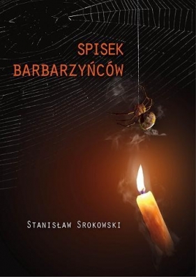 Spisek barbarzyńców - Srokowki Stanisław